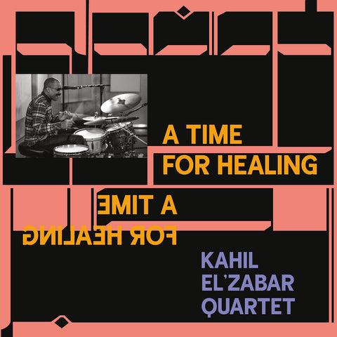 The Kahil El'Zabar Quartet - A Time For Healing - 2xLP - Spiritmuse - SPM-KEZ007