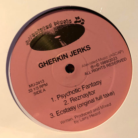 Gherkin Jerks - Psychotic Fantasy - 12" - Alleviated Records - MU-2413