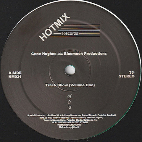 Bluemoon Productions - Track Show Vol One - 12" - HotMix Records - HM031