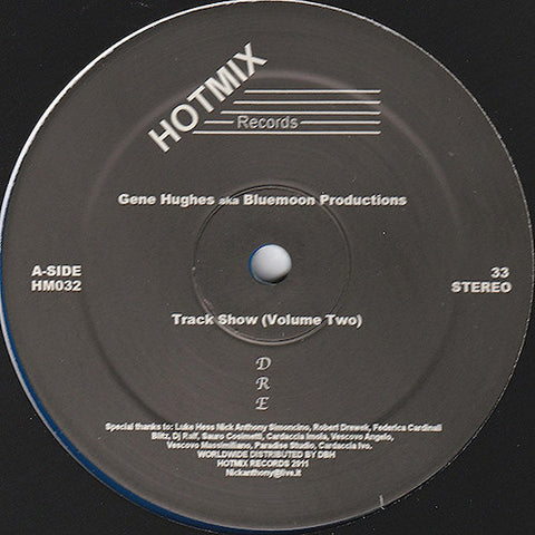 Bluemoon Productions - Track Show Vol Two - 12" - HotMix Records - HM032