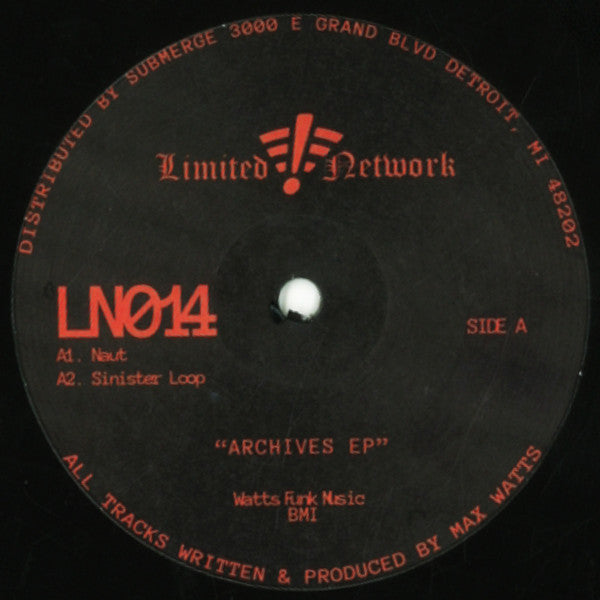 Max Watts - Archives EP - 2x12" - Limited Network - LN014