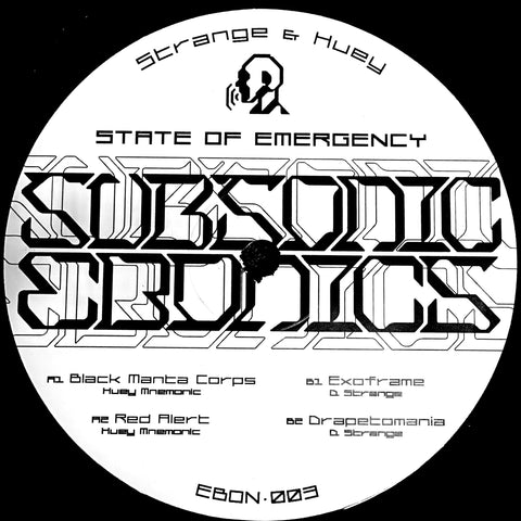 Strange & Huey - State of Emergency - 12" - Subsonic Ebonics - EBON003