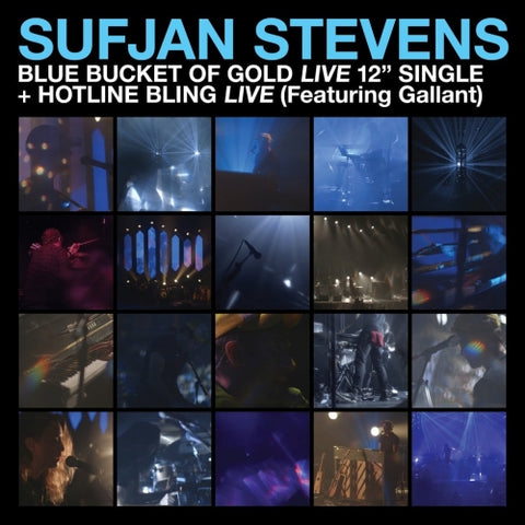 Sufjan Stevens - Blue Bucket of Gold (Live) / Hotline Bling (Live) - 12" - Asthmatic Kitty Records - AKR132