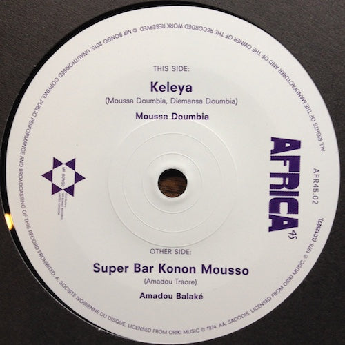 Moussa Doumbia / Amadou Balaké - Keleya / Super Bar Konon Mousso - 7" - Mr Bongo -  AFR45.02